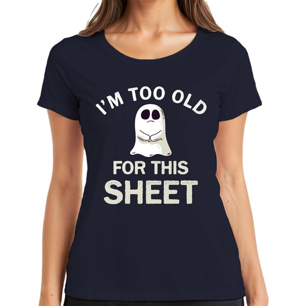 I'm Too Old For This Sheet Divertente Halloween Fantasma Dicendo Umorismo Signore T-Shirt, Navy, 3XL-image