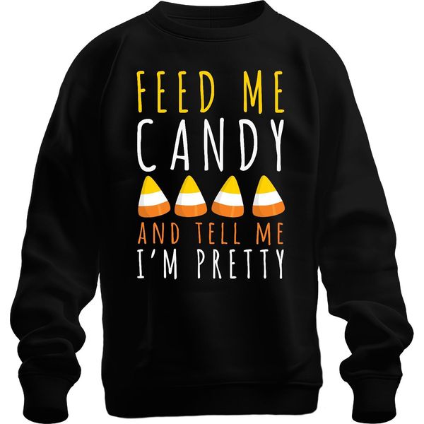 Feed Me Candy And Tell Me I'm Pretty Halloween Candycorn Kinder Unisex Felpa Pullover, Schwarz, S-image