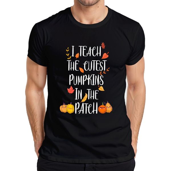 Maglietta Da Uomo Autunnale I Teach The Cutest Pumpkins In The Patch Regalo Per L'insegnante, Nero, 3XL-image
