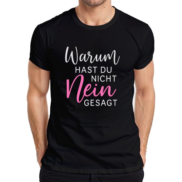 Perché Non Hai Detto No Divertente Regalo Sarcastico Maglietta Da Uomo Jga, Nero, L-image