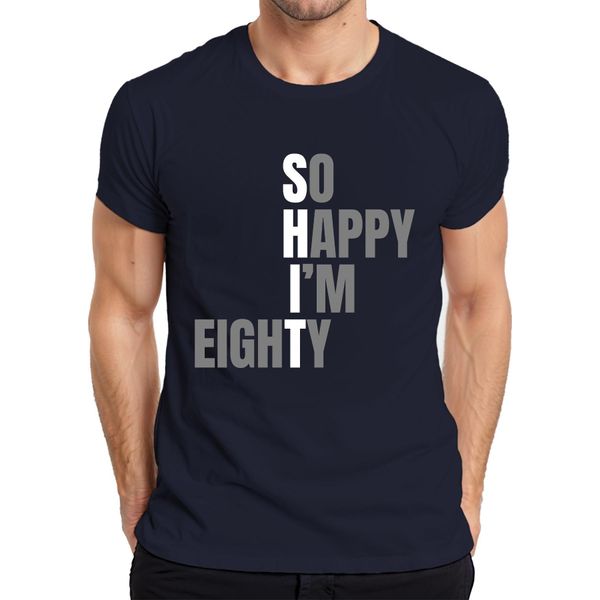 Maglietta Da Uomo So Happy I'm 80 Funny Birthday Gift Eighty Grandma Grandpa Senior, Navy, 3XL-image