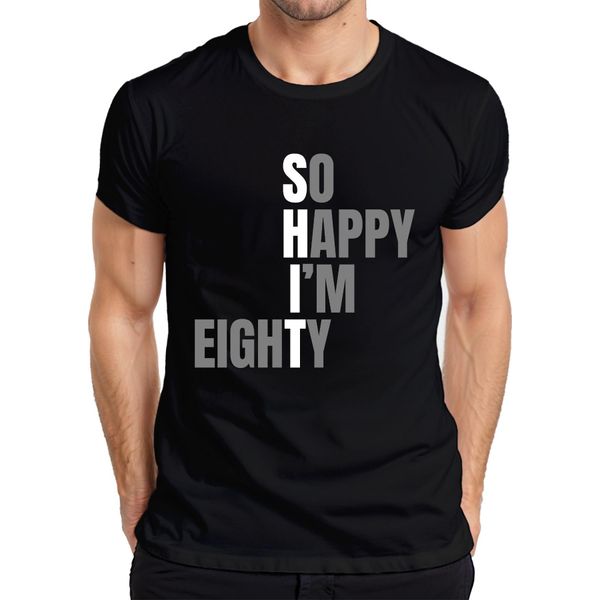 So Happy I'm 80 Funny Birthday Gift Eighty Grandma Grandpa Senior T-Shirt Uomo, Nero, M-image