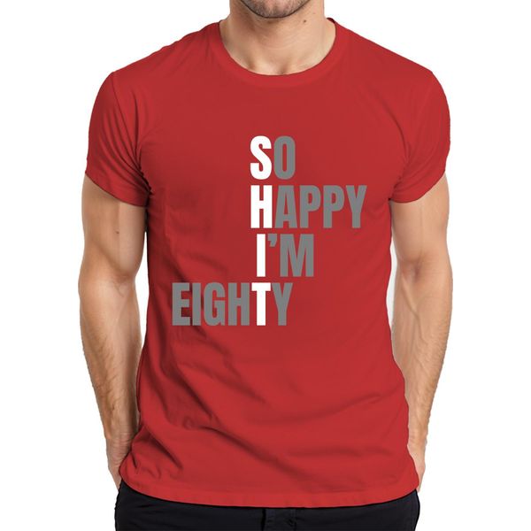 So Happy I'm 80 Funny Birthday Gift Eighty Grandma Grandpa Senior T-Shirt Uomo, Rosso, Xl-image