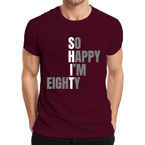 So Happy I'm 80 Funny Birthday Gift Eighty Grandma Grandpa Senior T-Shirt Uomo, Borgogna, S-image