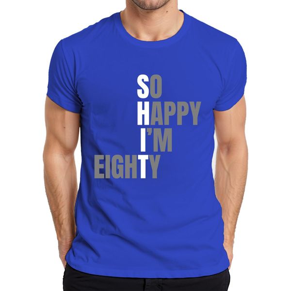 So Happy I'm 80 Funny Birthday Gift Eighty Grandma Grandpa Senior T-Shirt Uomo, Blu, M-image