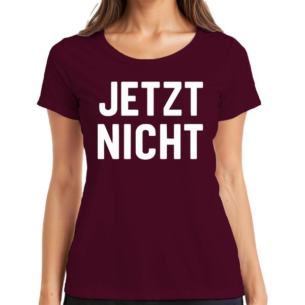 Now Not Saying Funny Sarcastic Home Office Procrastination Ladies T-Shirt, Burgundy, S-image