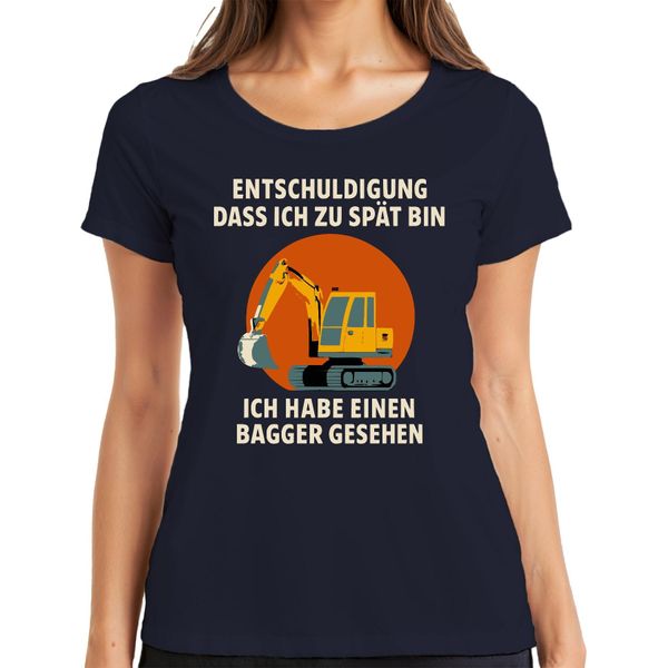 Sorry Too Late Excavator Seen Construction Machine Construction Site Humour Ladies T-Shirt, Navy, M-image