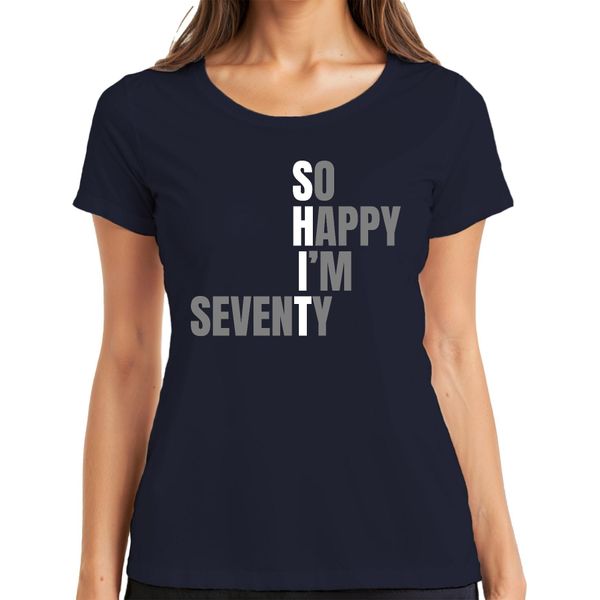 70Th Birthday Present Seventy So Happy I'm Seventy Ladies T-Shirt, Navy, Xl-image