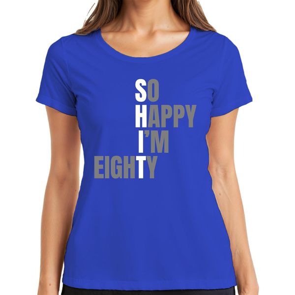 So Happy I'm 80 Funny Birthday Gift Eighty Grandma Grandpa Senior Ladies T-Shirt, Blu, 3XL-image