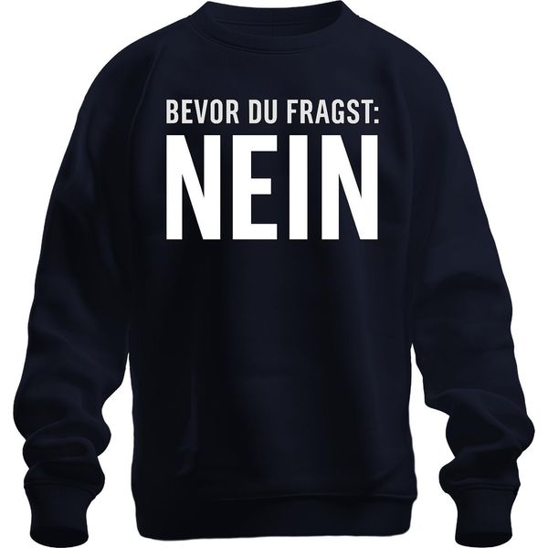 Prima Che Tu Chieda No Divertente Sarcastico Sfacciato Dicendo Regalo Unisex Felpa Pullover, Navy, L-image