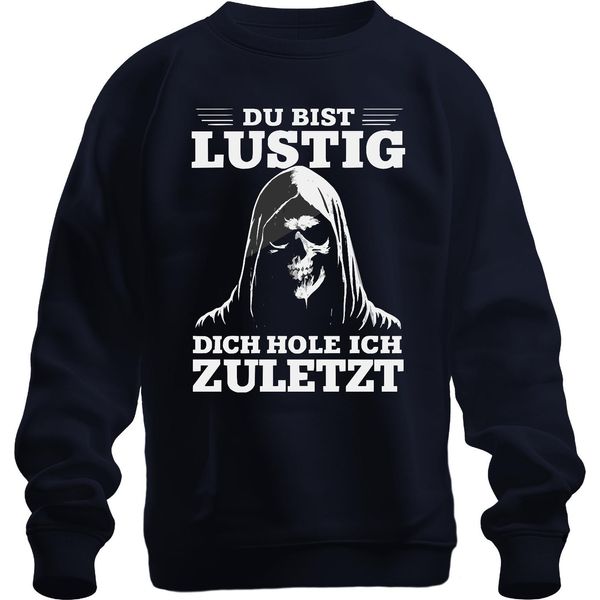 Sei Divertente, Ti Farò Arrivare Per Ultimo, Sarcastico, Spaventoso, Gotico, Pullover Unisex, Navy, S-image
