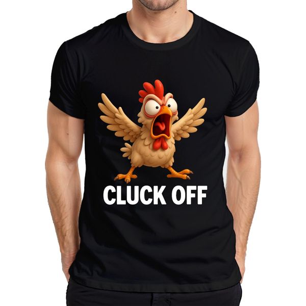 Cluck Off Divertente Pollo Arrabbiato Fattoria Regalo Umorismo Sfacciato T-Shirt Da Uomo, Nero, 3XL-image