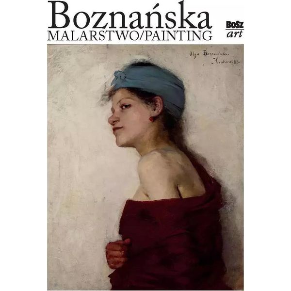 BoznañSka. Pittura Urszula Kozakowska-Zaucha (Buch Auf Polnisch)-image