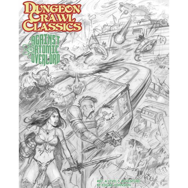 Dungeon Crawl Classics #87 Against The Atomic Overlord - Tabletop-Rollenspiel - Inglese-image
