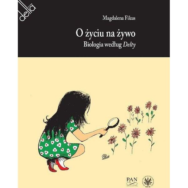 La Vita In Diretta. Biologia Di Delta Magdalena Fikus (Buch Auf Polnisch)-image