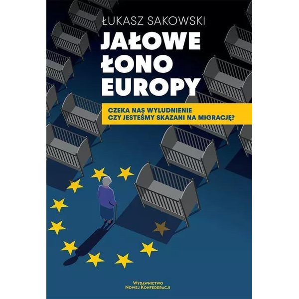 Il Grembo Sterile Dell'europa - Lukasz Sakowski (Buch Auf Polnisch)-image