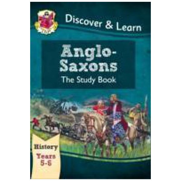 Storia KS2 Scopri E Impara: Libro Di Studio Sugli Anglosassoni (Anni 5 E 6)-image