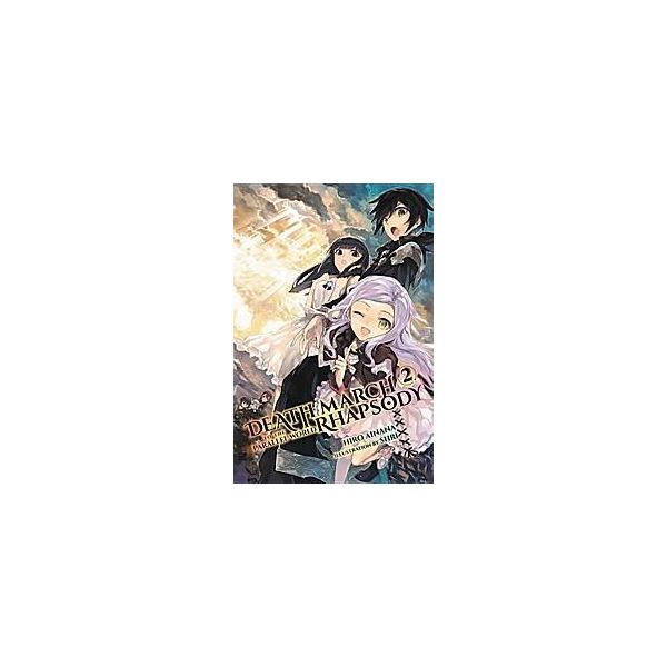 Marcia Della Morte Verso Il Mondo Parallelo Rhapsody, Vol. 2 (Light Novel)-image