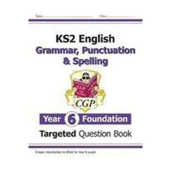 Libro Di Domande Mirate Con Risposte Per KS2 English Anno 6 Foundation Grammar, Punctuation & Spelling-image