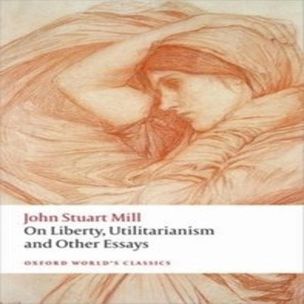 Sulla Libertà, L'utilitarismo E Altri Saggi-image