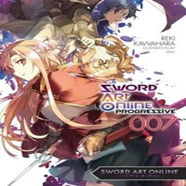 Sword Art Online Progressive, Vol. 7 (Light Novel) (Sword Art Online Progressive, 7)-image