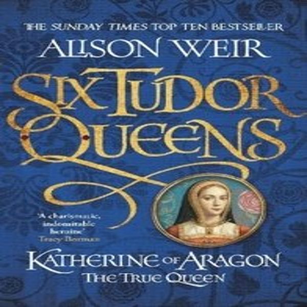 Sei Regine Tudor: Caterina D'aragona, La Vera Regina: Sei Regine Tudor 1-image
