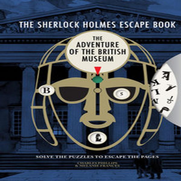 Il Libro Della Fuga Di Sherlock Holmes: L'avventura Del British Museum: Volume 2-image