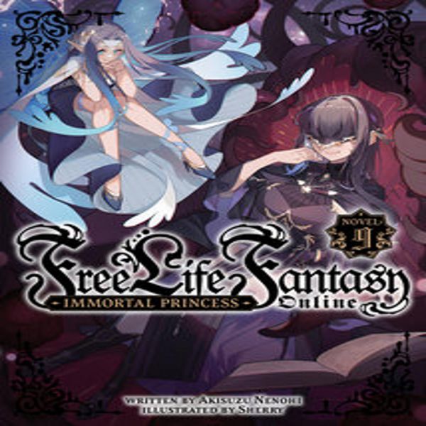 Life Fantasy Online: Principessa Immortale (Romanzo Leggero) Vol. 9-image