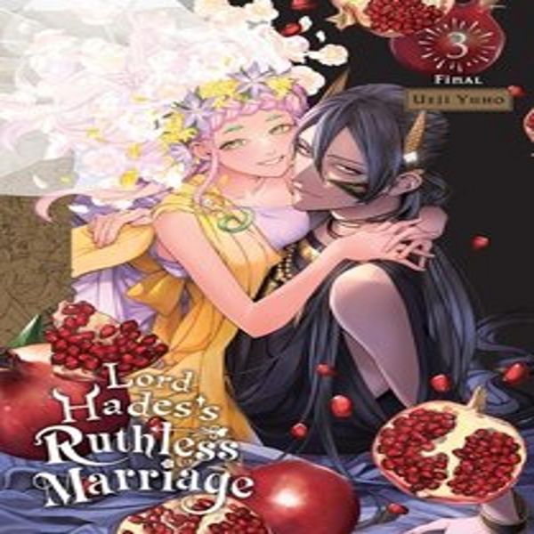Il Matrimonio Spietato Di Lord Hades, Vol. 3-image