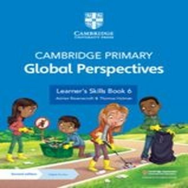 Cambridge Primary Global Perspectives Learner's Skills Book 6 Con Accesso Digitale (1 Anno)-image