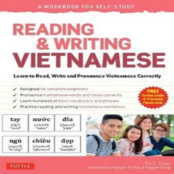 Leggere E Scrivere In Vietnamita: Un Libro Di Lavoro Per L'autoapprendimento: Imparare A Leggere, Scrivere E Pronunciare Correttamente Il Vietnamita (Audio Online E Schede Flash Stampabili)-image