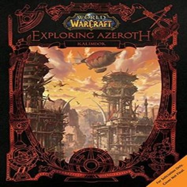 World Of Warcraft: Esplorare Azeroth - Kalimdor-image