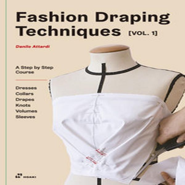 Tecniche Di Drappeggio Per La Moda Vol.1-image