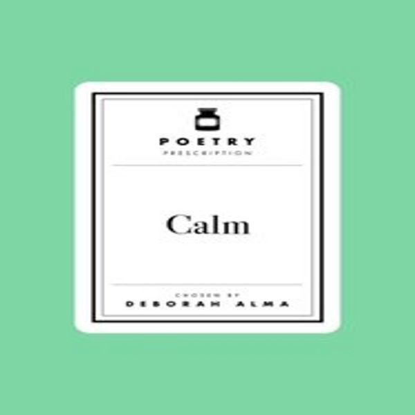 Prescrizione Di Poesia: Calma-image