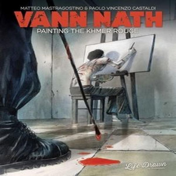 Vann Nath: Dipingere I Khmer Rossi-image