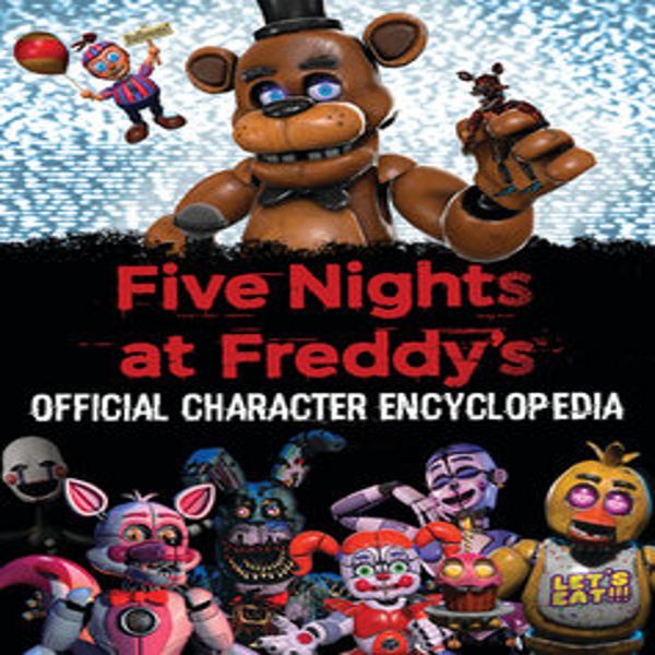 Five Nights At Freddy's: Enciclopedia Ufficiale Dei Personaggi-image