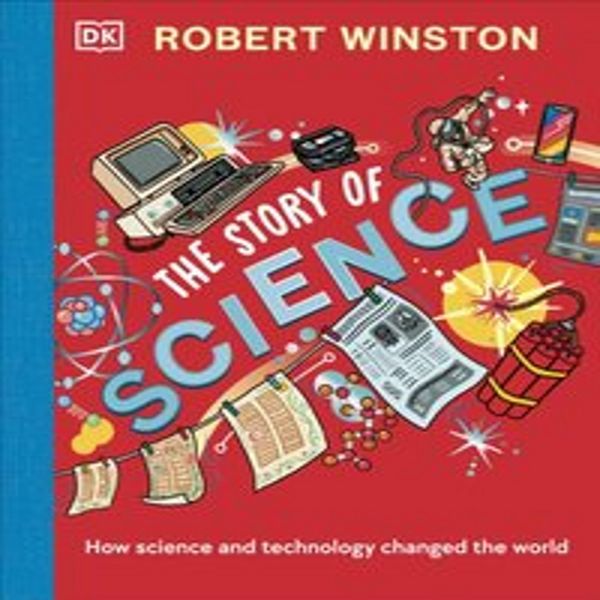 Robert Winston: La Storia Della Scienza-image