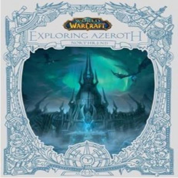 World Of Warcraft: Esplorare Azeroth - Northrend-image