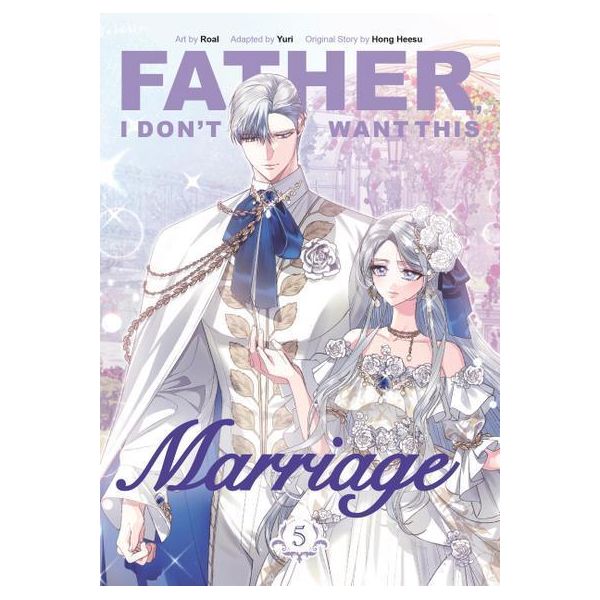 Padre, Non Voglio Questo Matrimonio, Vol. 5-image
