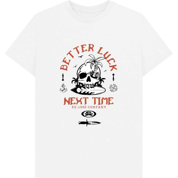 Extreme - Maglietta "Better Luck Next Time"" Per Uomo/Donna Unisex PN1772 (Xs) (Bianco)"-image