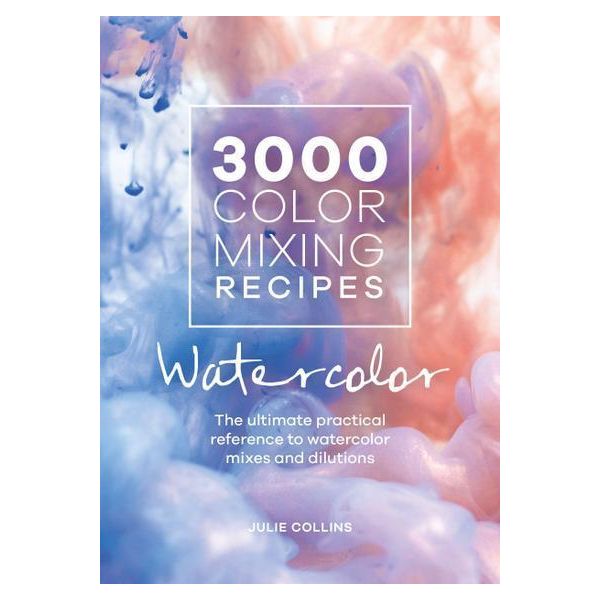 3000 Ricette Per La Miscelazione Dei Colori: Acquerello-image