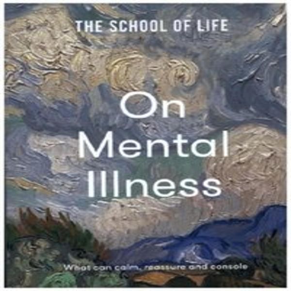 La Scuola Della Vita: Sulla Malattia Mentale-image