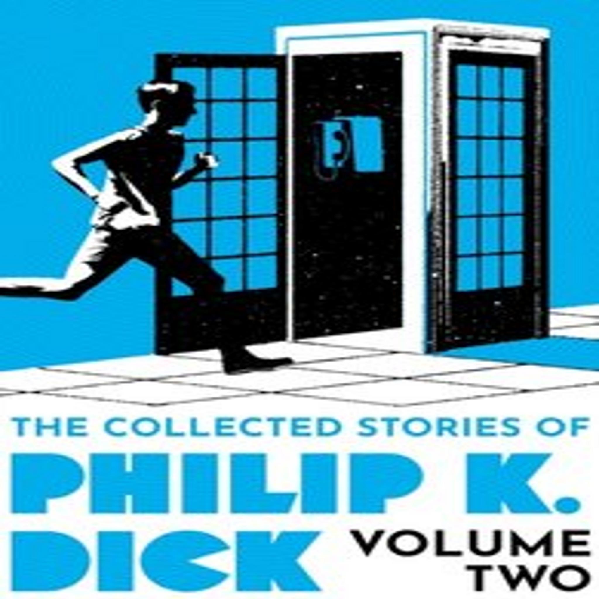 I Racconti Raccolti Di Philip K. Dick Volume 2