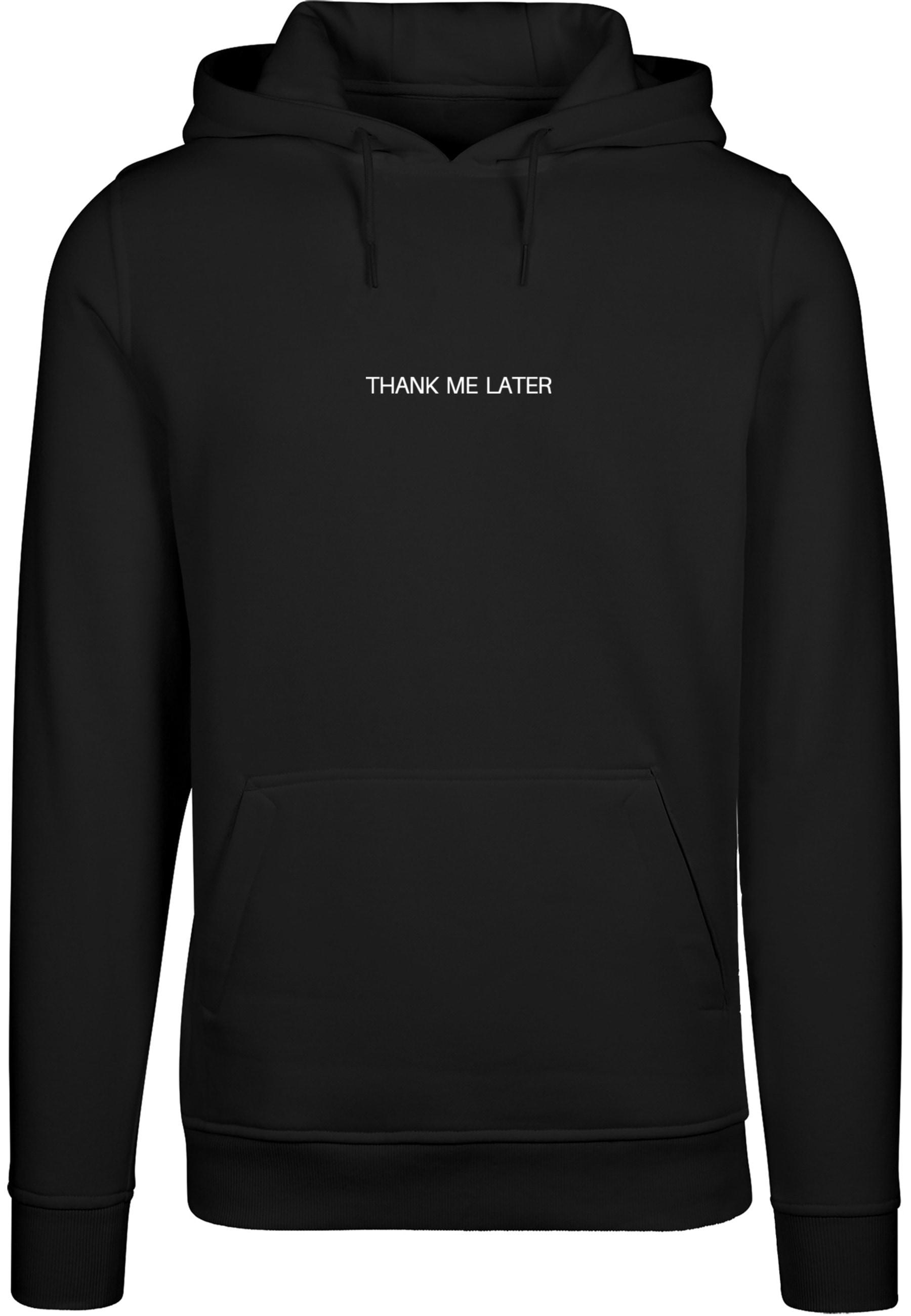 Kapuzensweatshirt Mistertee "Mistertee Thank Me Later Hoody", Herren, Gr. Xxl, Schwarz, 65% Baumwolle, 35% Polyester, Bedruckt, Rundhals, Sweatshirts